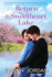 Return to Sweetheart Lake: a Novel