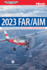 Far/Aim 2023: Federal Aviation Regulations/Aeronautical Information Manual (Ebundle) (Asa Far/Aim Series)