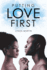 Putting Love First