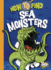 How to Find Sea Monsters (Paranormal Field Guides)