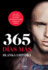 365 Das Ms / The Next 365 Days