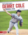 Gerrit Cole: Baseball Star (Biggest Names in Sports Set 6)