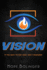 Vision: If You Want to Stay Sane, Don't Remember (Blaze Trilogy)