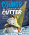 The Adventures of Connor the Courageous Cutter: the Blinding Blizzard