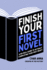 Finish Your First Novel