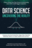 Data Science Uncovering the Reality: IITians uncover how Data Science is transforming some of the world's biggest companies