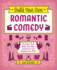 Build Your Own Romantic Comedy: Pick Your Plot, Meet Your Man, and Direct Your Happily Ever After