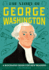 The Story of George Washington: a Biography Book for New Readers (the Story of: a Biography Series for New Readers)
