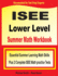 Isee Lower Level Summer Math Workbook: Essential Summer Learning Math Skills Plus Two Complete Isee Lower Level Math Practice Tests