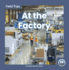 At the Factory