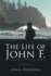 The Life of John F. : the Sustaining Power of God in a Trial-Filled Life