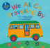 We All Go Traveling By (Barefoot Books Singalongs)