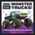 Go, Go, Monster Trucks! : a First Book of Trucks for Toddlers (Go, Go Books)