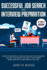Successful Job Search and Interview Preparation 2-in-1 Book: Learn The Secrets of Job Hunting, Ace that Interview and Get Your Dream Job, Even if You've Been Searching for a Long Time With no Luck