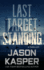 Last Target Standing: a David Rivers Thriller (Shadow Strike, 2)