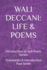 Wali Deccani: LIFE & POEMS: Introduction to Sufi Poets Series