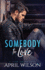 Somebody to Love: (a Tyler Jamison Novel)