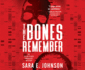 The Bones Remember