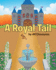 A Royal Tail