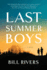 Last Summer Boys: a Novel