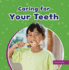 Caring for Your Teeth