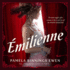 Emilienne: a Novel of Belle Epoque Paris