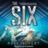 The Six (the Six Series)