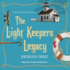 The Light Keeper's Legacy Lib/E