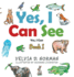 Yes, I Can See: Book I