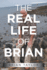 The Real Life of Brian