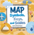 Map Symbols, Keys, and Scales (Paperback Or Softback)