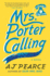 Mrs Porter Calling: the Feel Good Novel of the Summer