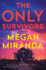 The Only Survivors: a Compulsive, Gripping Shock of a Thriller From the Bestselling Author of the Last House Guest