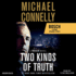 Two Kinds of Truth (the Harry Bosch Series) (Harry Bosch, 20)