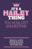 It's a Hailey Thing You Wouldn't Understand Small (6x9) Wide Ruled Notebook: a Cute Notebook Or Notepad to Write in for Any Book Lovers, Doodle Writers and Budding Authors!