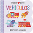 Vehculos / Things That Go (Babies Love) (Spanish Edition)