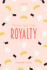 Royalty: Vol 6