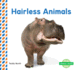 Hairless Animals (Animal Skins)