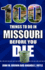 100 Things to Do in Missouri Before You Die (100 Things to Do Before You Die)