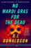 No Mardi Gras for the Dead