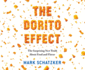 The Dorito Effect: the Surprising New Truth About Food and Flavor (Audio Cd)