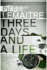 Three Days and a Life