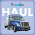 Trucks Haul