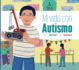 Mi Vida Con Autismo (Spanish Edition)