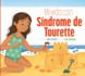 Mi Vida Con Sndrome De Tourette (Mi Vida Con.../ My Life With? ) (Spanish Edition)