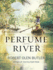 Perfume River: a Novel
