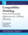 Compatibility Modeling: Data and Knowledge Applications for Clothing Matching (Synthesis Lectures on Information Concepts, Retrieval, and Services)
