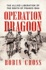 Operation Dragoon: the Allied Liberation of the South of France: 1944