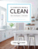 The Complete Book of Clean, Volume 1: Tips & Techniques for Your Home