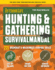 Hunting & Gathering Survival Manual Format: Paperback